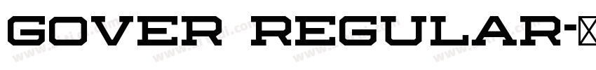GOVER Regular字体转换